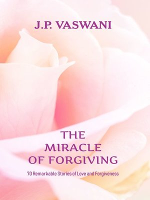cover image of The Miracle of Forgiving